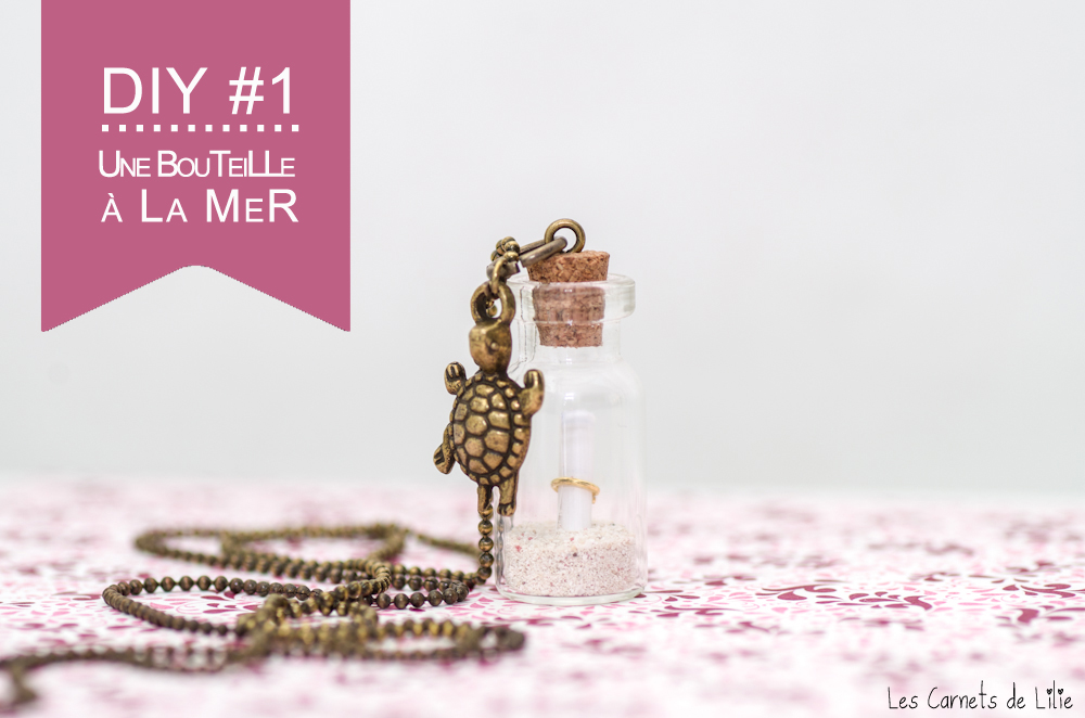 DIY #1 Une bouteille à la mer