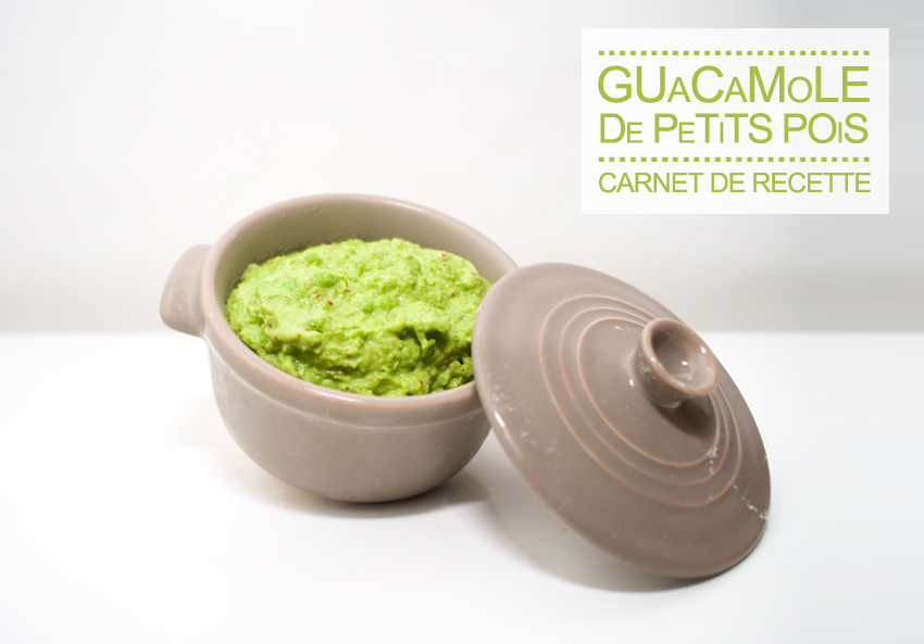 It’s so Fresh #3 : Guacamole de petits pois